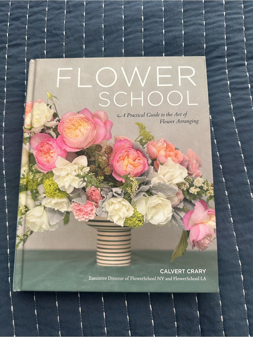 Flower School: Flower Arranging Guide Hardcover